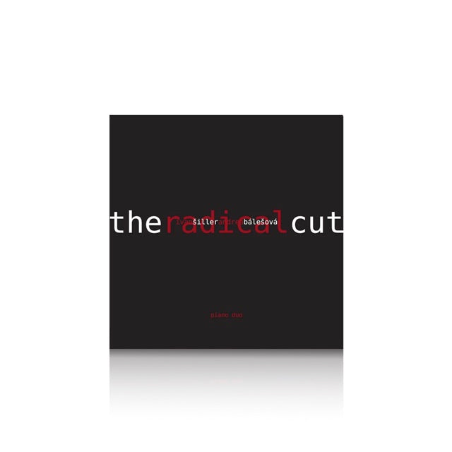 Ivan Šiller, Andrea Bálešová: The Radical Cut