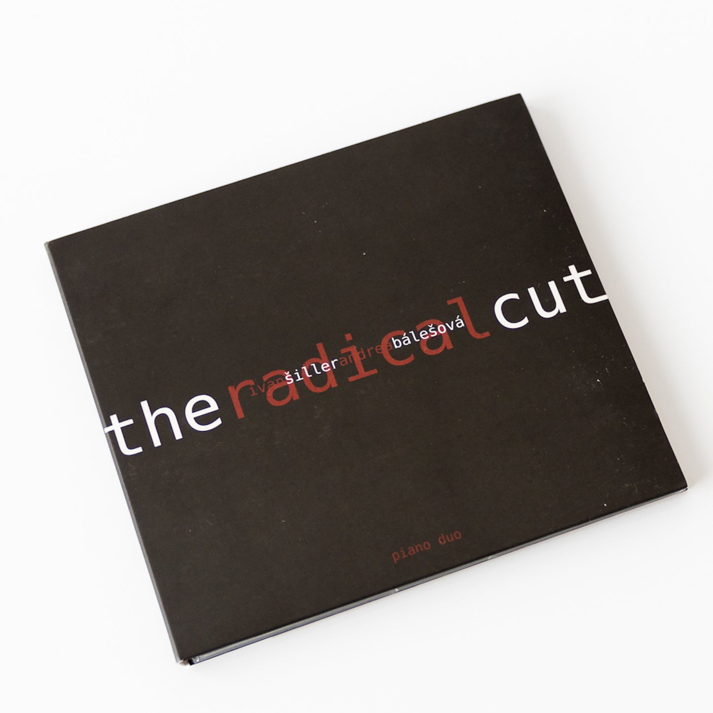 Ivan Šiller, Andrea Bálešová: The Radical Cut